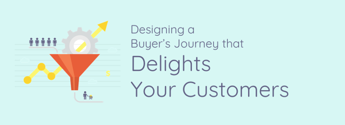 delighting your customers using a buyer's journey